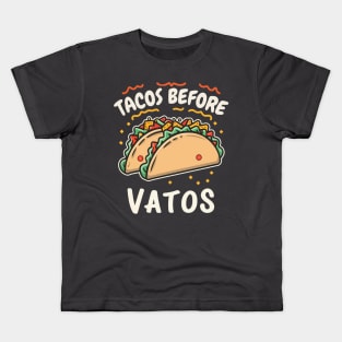 Tacos before vatos Kids T-Shirt